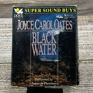Black Water - Joyce Carol Oates‎ Dove Audio  Audiobook Cassette Amanda Plummer